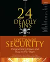 24 Deadly Sins of Software Security: Programming Flaws and How to Fix Them cover