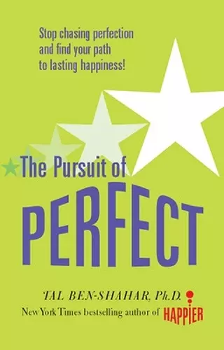 Pursuit of Perfect: Stop Chasing Perfection and Discover the True Path to Lasting Happiness (UK PB) cover