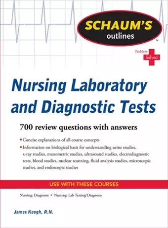 Schaum's Outline of Nursing Laboratory and Diagnostic Tests cover