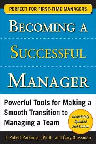 Becoming a Successful Manager, Second Edition cover