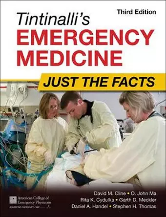 Tintinalli's Emergency Medicine: Just the Facts, Third Edition cover