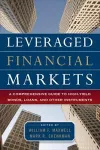 Leveraged Financial Markets: A Comprehensive Guide to Loans, Bonds, and Other High-Yield Instruments cover