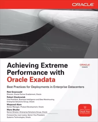 Achieving Extreme Performance with Oracle Exadata cover