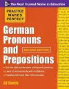 Practice Makes Perfect German Pronouns and Prepositions, Second Edition cover