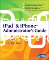 iPad & iPhone Administrator's Guide cover