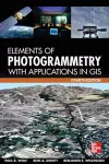 Elements of Photogrammetry with Application in GIS, Fourth Edition cover