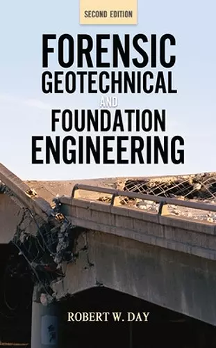 Forensic Geotechnical and Foundation Engineering, Second Edition cover