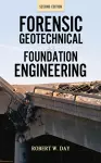 Forensic Geotechnical and Foundation Engineering, Second Edition cover