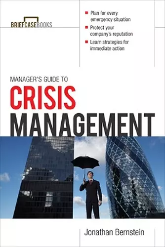 Manager's Guide to Crisis Management cover