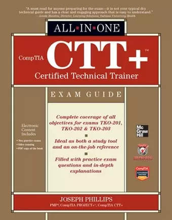 CompTIA CTT+ Certified Technical Trainer All-in-One Exam Guide cover