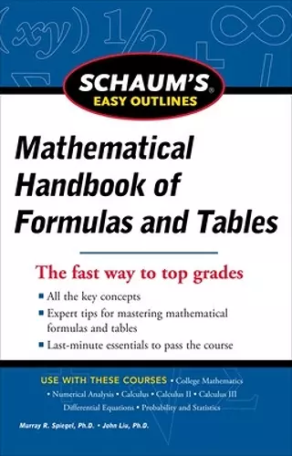 Schaum's Easy Outline of Mathematical Handbook of Formulas and Tables, Revised Edition cover