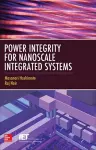 Power Integrity for Nanoscale Integrated Systems cover