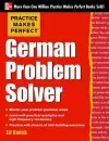 Practice Makes Perfect German Problem Solver cover