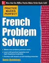 Practice Makes Perfect French Problem Solver cover