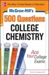 McGraw-Hill's 500 College Chemistry Questions cover