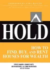 HOLD: How to Find, Buy, and Rent Houses for Wealth cover