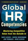 Global HR Competencies: Mastering Competitive Value from the Outside-In cover