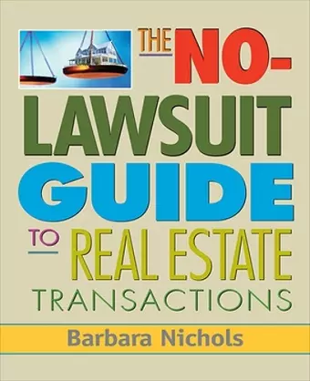 No-Lawsuit Guide to Real Estate Transactions (PAPERBACK) cover