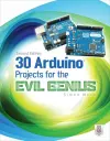 30 Arduino Projects for the Evil Genius, Second Edition cover