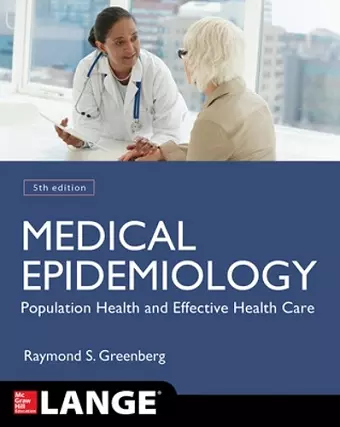 Medical Epidemiology: Population Health and Effective Health Care, Fifth Edition cover