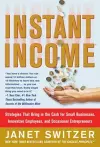 Instant Income: Strategies That Bring in the Cash cover