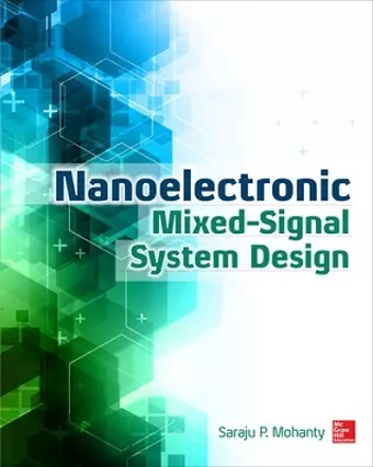 Nanoelectronic Mixed-Signal System Design cover