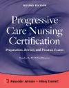 Progressive Care Nursing Certification: Preparation, Review, and Practice Exams cover