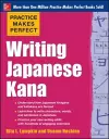 Practice Makes Perfect Writing Japanese Kana cover