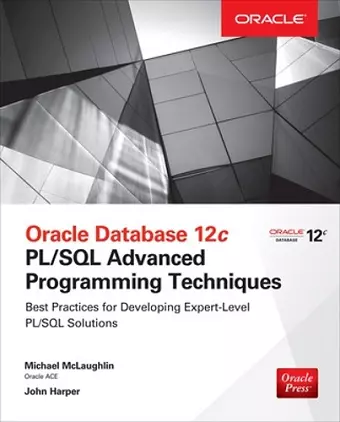 Oracle Database 12c PL/SQL Advanced Programming Techniques cover