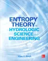 Entropy Theory in Hydrologic Science and Engineering cover