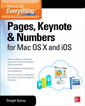 How to Do Everything: Pages, Keynote & Numbers for OS X and iOS cover