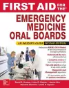 First Aid for the Emergency Medicine Oral Boards, Second Edition cover