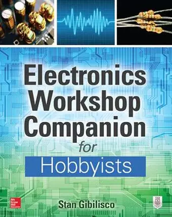 Electronics Workshop Companion for Hobbyists cover