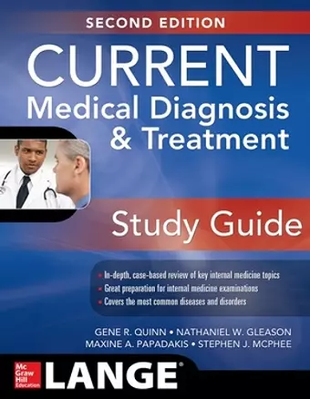 CURRENT Medical Diagnosis and Treatment Study Guide, 2E cover