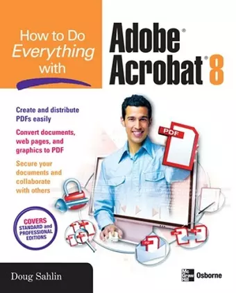 How to Do Everything with Adobe Acrobat 8 cover