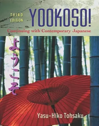 Workbook/Lab Manual to accompany Yookoso!: Continuing with Contemporary Japanese cover