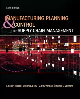 Manufacturing Planning and Control for Supply Chain Management cover