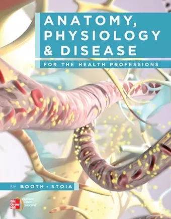 Anatomy, Physiology, and Disease for the Health Professions cover