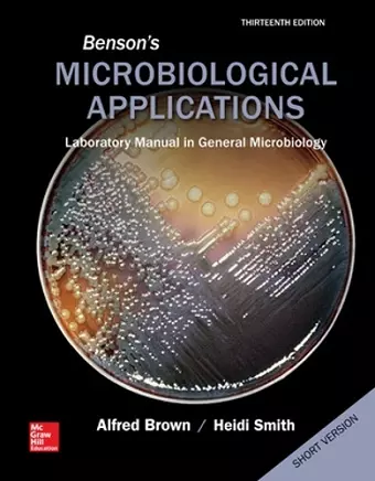 Benson's Microbiological Applications, Laboratory Manual in General Microbiology, Short Version cover
