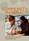 Community Pharmacy: Strategic Change Management cover