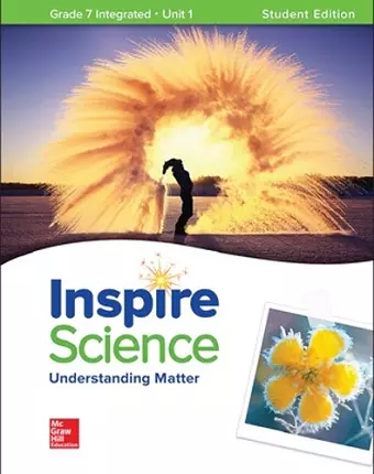 Inspire Science: Integrated G7 Write-In Student Edition Unit 1 cover