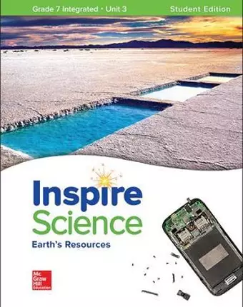 Inspire Science: Integrated G7 Write-In Student Edition Unit 3 cover