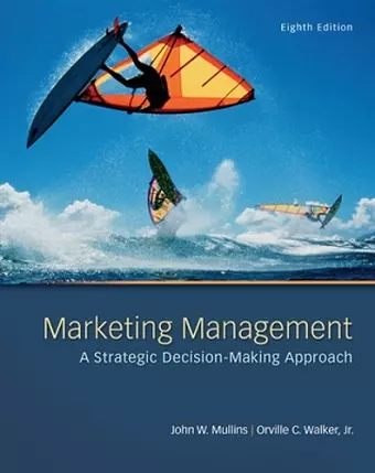 Marketing Management: A Strategic Decision-Making Approach cover