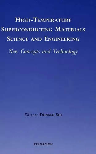 High-Temperature Superconducting Materials Science and Engineering cover