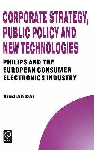 Corporate Strategy, Public Policy and New Technologies cover