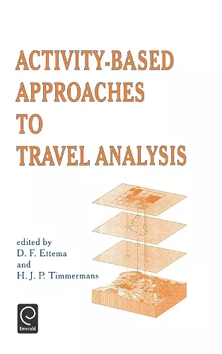 Activity-Based Approaches to Travel Analysis cover