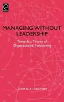 Managing without Leadership cover