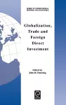 Globalization, Trade and Foreign Direct Investment cover