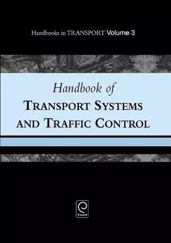 Handbook of Transport Systems and Traffic Control cover