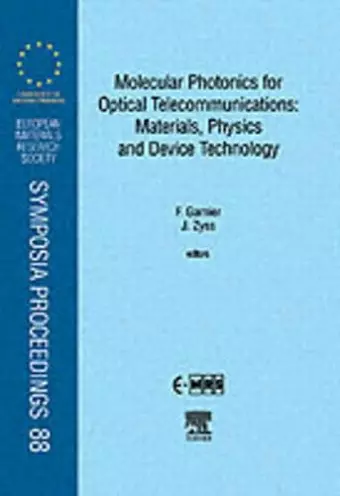 Molecular Photonics for Optical Telecommunications: Materials, Physics and Device Technology cover